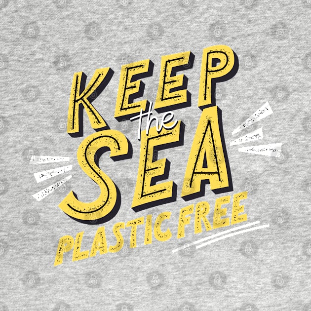 Keep The Sea Plastic Free - Save The Planet - Gift For Environmentalist, Conservationist - Global Warming, Recycle, It Was Here First, Environmental, Owes, The World by Famgift